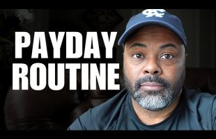 Do This When You Get Paid. My Payday Routine