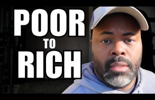 A Poor Person’s Way to Get Rich. It’s Not the Easy Way But It Works.