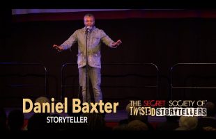 The Secret Society Of Twisted Storytellers – “HISTORY MAKERS” a Daniel Baxter
