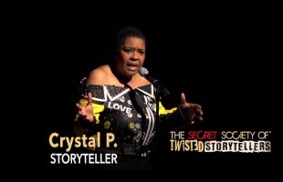 The Secret Society Of Twisted Storytellers – “Phenomenal Mama!” – Crystal P