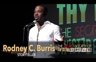 The Secret Society Of Twisted Storytellers – “HONOR THY FATHER!” – Rodney Burris