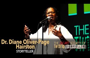 The Secret Society Of Twisted Storytellers – “TRIPPIN’!” – Dr  Diane Oliver Page Hairston