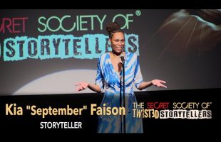The Secret Society Of Twisted Storyteller -“Unconventional Mama!” – Kia “September” Faison