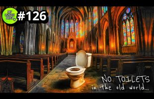 No TOILETS in the Old World