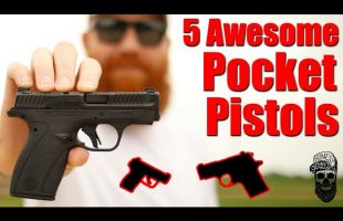 5 Awesome Carry Pistols That Will Fit In Your Pocket