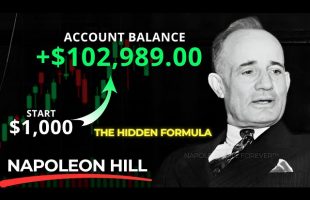 Napoleon Hill’s SECRET Formula to Turn $1,000 into $100,000