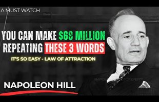 You Just Need To Repeat 3 Words And Money WILL FLOW EFFORTLESSLY | Napoleon Hill