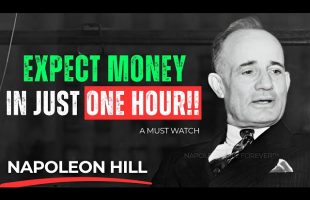 Follow Napoleon Hill’s This Advice Now and Make FORTUNE in Just One Hour