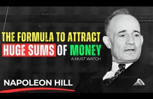 Attract Crazy Amounts of Money With This Powerful Formula | Napoleon Hill