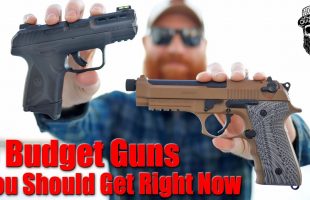 5 Budget Guns You Should Get Right Now