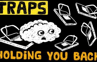 5 Psychological Traps Holding you Back