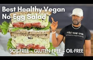 The Best Simple Vegan Egg Salad Sandwich – Soy-Free, Oil-Free, Gluten-Free