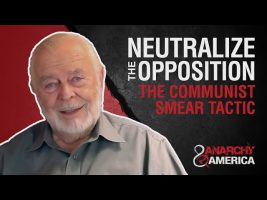 Neutralize the Opposition | The Communist Smear Tactic