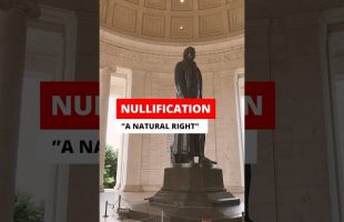 Nullification: A Natural Right Against Tyranny