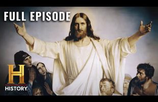 Bible Secrets Revealed: The Real Jesus (S1, E4) | Full Episode