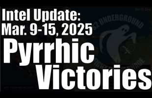 Intel Update – March 15 – Pyrrhic Victories