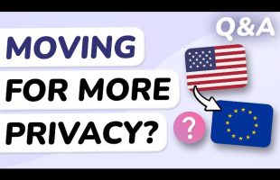 Q&A: Would We Move Countries For Better Privacy?
