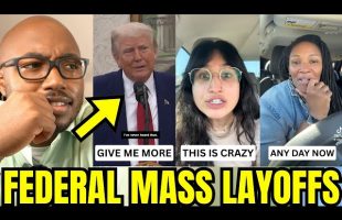 Trump Lays Off 200,000 Workers And BEGGING To Layoff More