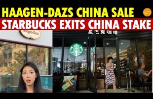 Haagen-Dazs May Sell Its China Stores, While Starbucks Plans to Divest Its China Stake