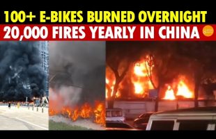 Hundreds of E-bikes Burned Overnight, Flames 10 Meters High! 20,000 Fires Yearly in China,Like Bombs