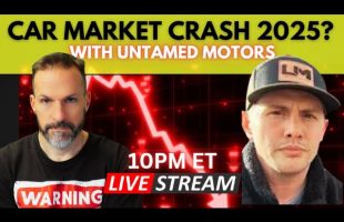 Car Market CRASH in 2025? Live with Untamed Motors