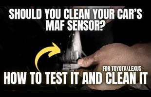 Should You Clean Your MAF Sensor and How to Test It and Clean It on Toyotas