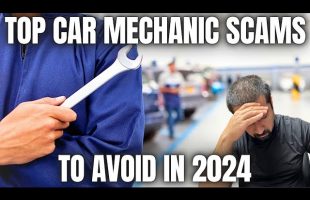 Top Car Mechanic Scams to Avoid in 2024