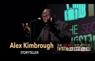 The Secret Society Of Twisted Storytellers – “IT’S A TRIP!” – Alex Kimbrough