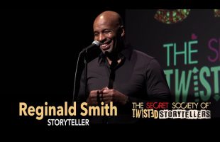 The Secret Society Of Twisted Storytellers – “LOVE STORIES!” – Reginald Smith