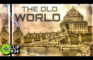 The Old World – Greatest Lies?