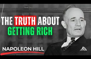 Napoleon Hill’s SECRET to Get Unlimited Wealth – Watch this Now!