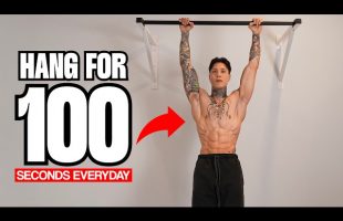 HANG FOR 100 SECONDS EVERYDAY | LIFE CHANGING RESULTS