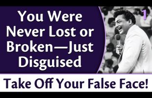 You Were Never Lost or Broken—Just Disguised – Rev. Ike’s Take Off Your False Face, Part 1