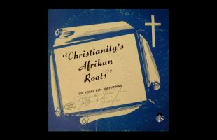 Dr. Yosef Ben-Jochannan ‎– Christianity’s Afrikan Roots (1979)