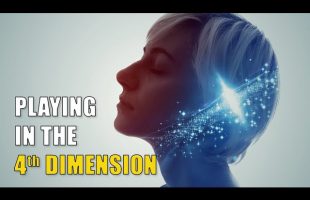 Playing in the 4th Dimension