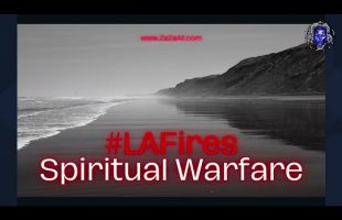 #LAFires | Spiritual Warfare
