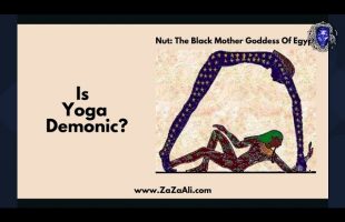 Is Yoga Demonic? | ZaZa Ali