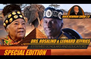 Drs. Leonard and Rosalind Jeffries on Rock Newman 2.0