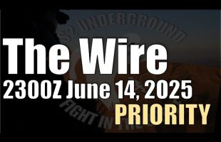 The Wire – June 14, 2025 – Priority