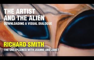 The Artist and the Alien | Richard Smith | The Unexplained with Joanne and Janet