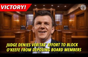VICTORY: Federal Judge Denies Project Veritas’ Attempt to Block O’Keefe From Deposing Board Members