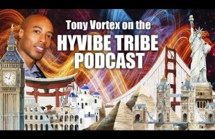 Tony Vortex on the Hyvibe Tribe Show