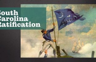 A Federalist Blowout: South Carolina Ratifies the Constitution