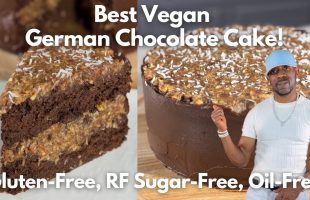 Best Vegan German Chocolate Cake – Gluten-Free Oil-Free Refined Sugar- Free!