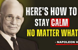 Control Your Feelings | The Best Motivational Speech – Napoleon Hill