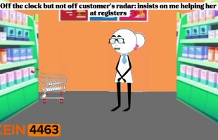 Customer thinks I’m being lazy for not helping her off the clock 😒| AC: @heavenlee971