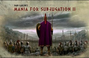 Dan Carlin’s Hardcore History 72 Mania for Subjugation II