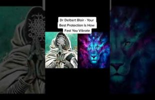 Dr. Delbert Blair – Protect Yourself by Vibrating Faster