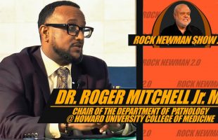 Dr. Roger Mitchell Jr. MD on Rock Newman 2.0