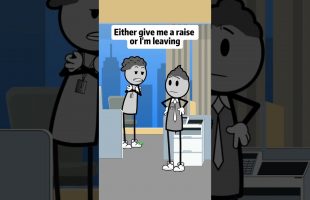 Either give me a raise or I’m leaving #animation #manager